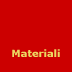 Materiali